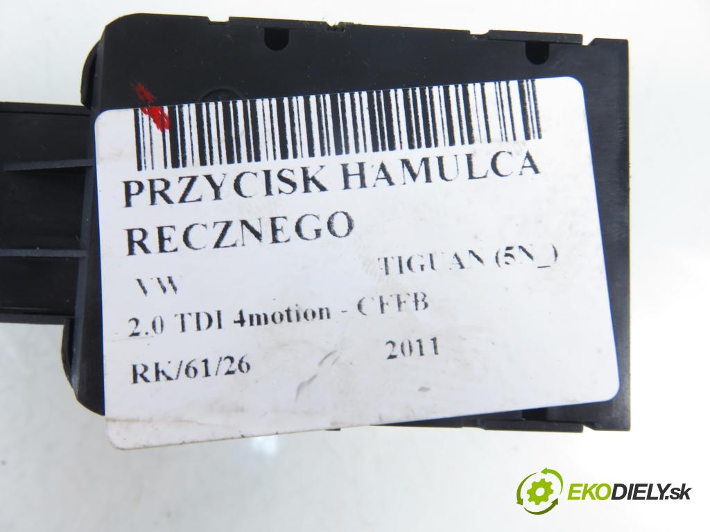 VW TIGUAN (5N_) SUV 2011 103,00 2.0 TDI 4motion - CFFB 1968,00 vypínač brzdy MANUÁLNY: 5N0927225XSJ