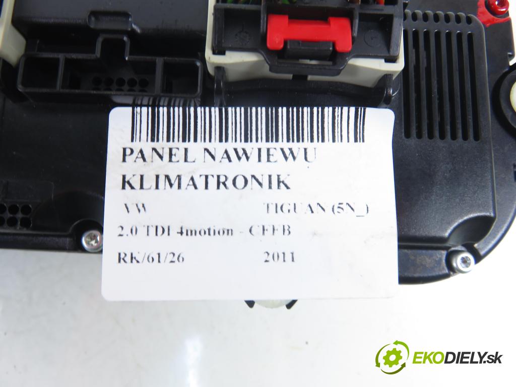 VW TIGUAN (5N_) SUV 2011 103,00 2.0 TDI 4motion - CFFB 1968,00 Panel kúrenia KLIMATRONIK 5K0907044DT
