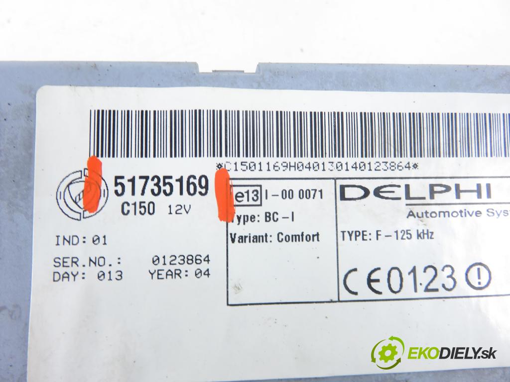 FIAT PUNTO (188_) HB 2004 44,00 1.2 60 - 188 A4.000 1242,00 MODUL BSI 51735169
