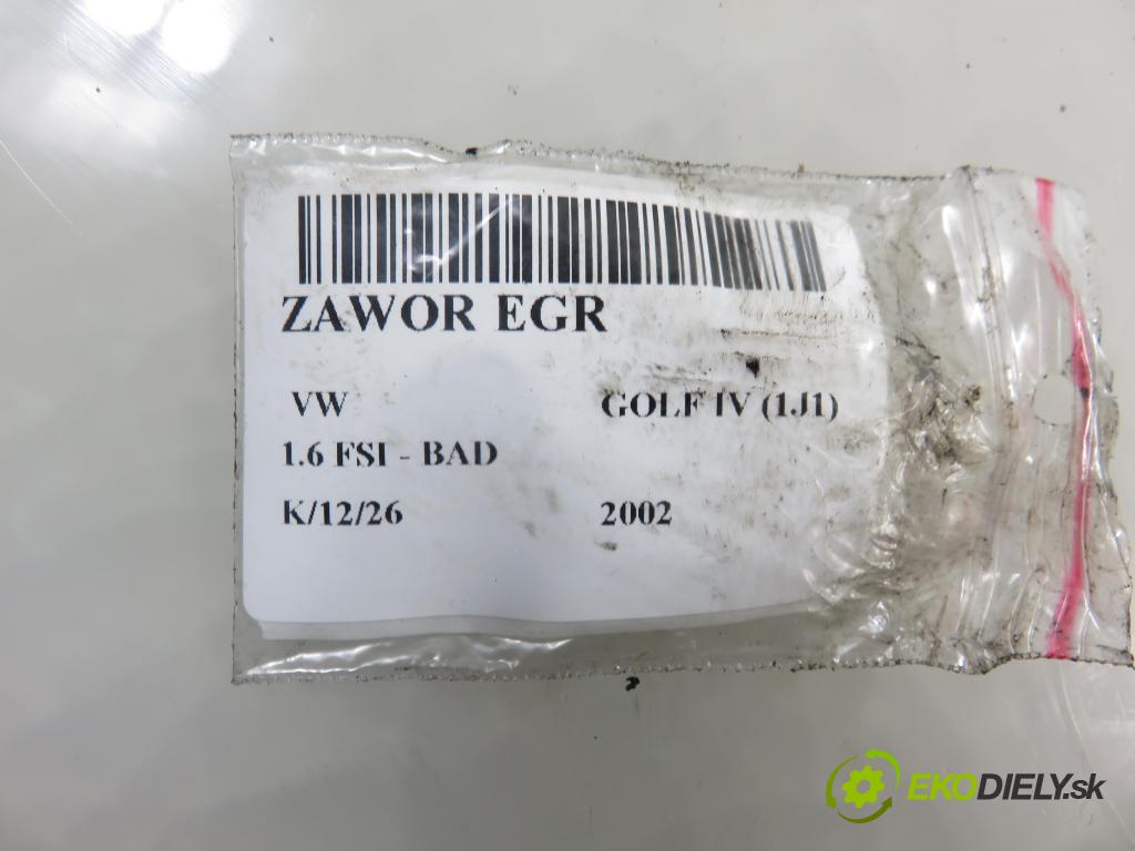 VW GOLF IV (1J1) HB 2002 81,00 1.6 FSI - BAD 1598,00 VENTIL EGR 036131503AA
