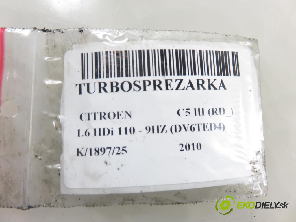 CITROEN C5 III (RD_) SEDAN 2010 80,00 1.6 HDi 110 - 9HZ (DV6TED4) 1560,00 RYCHLONABÍJEČKA: 9663199280 (Kompletní turbodmychadlo)