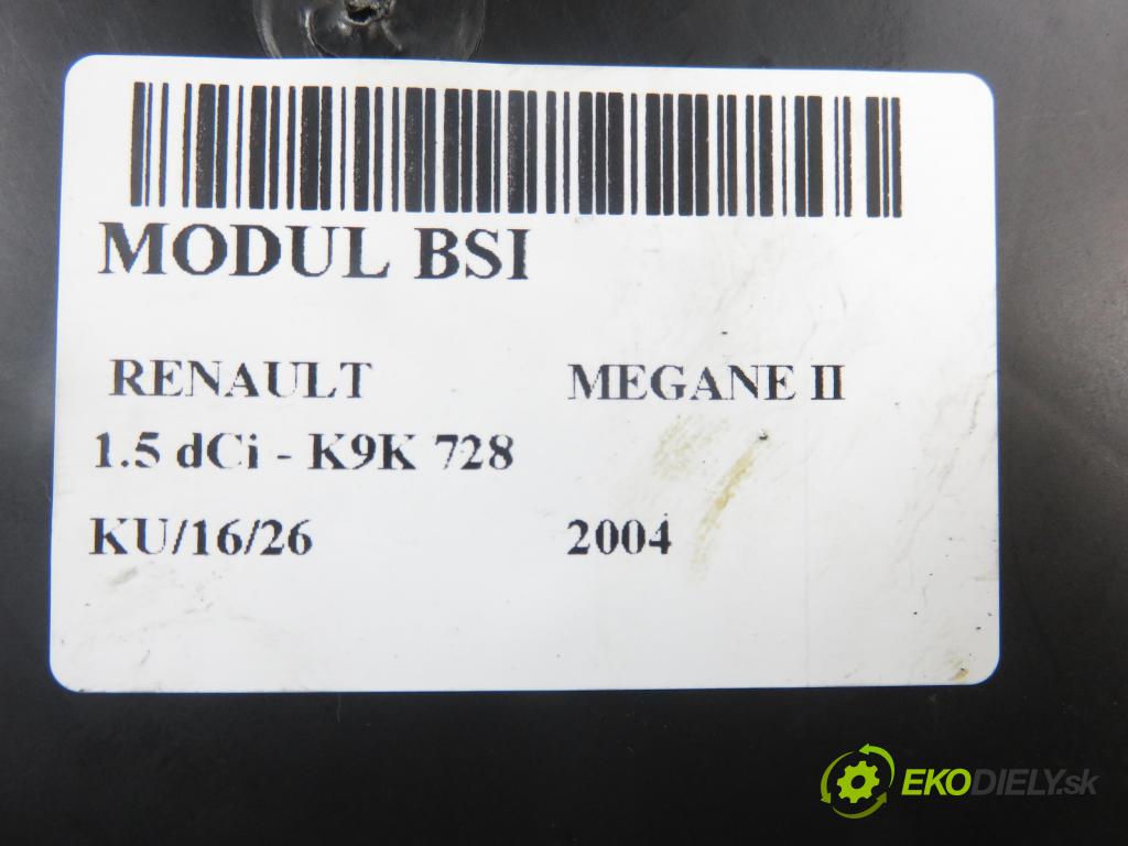 RENAULT MEGANE II (BM0/1_, CM0/1_) HB 2004 0,00 1.5 dCi - K9K 728 1461,00 MODUL BSI 8200309690 ; 8200326040