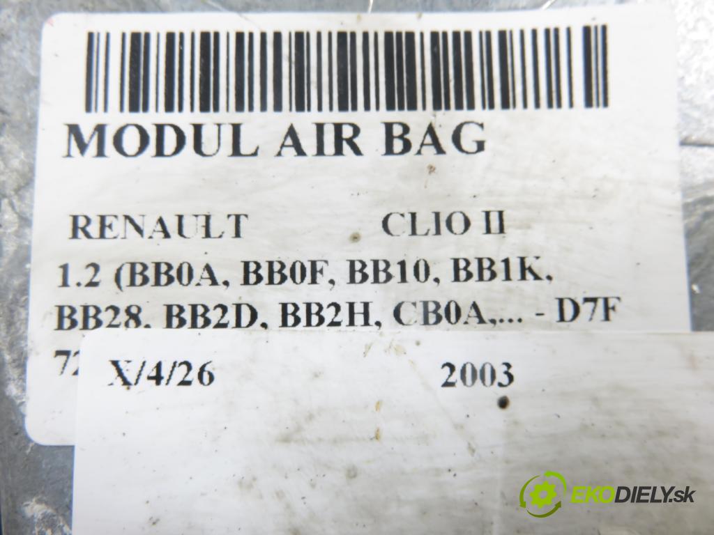 RENAULT CLIO II (BB_, CB_) HB 2003 43,00 1.2 8V 58 - D7F 726 1149,00 MODUL air BAG 0285001537 ; 8200277317
