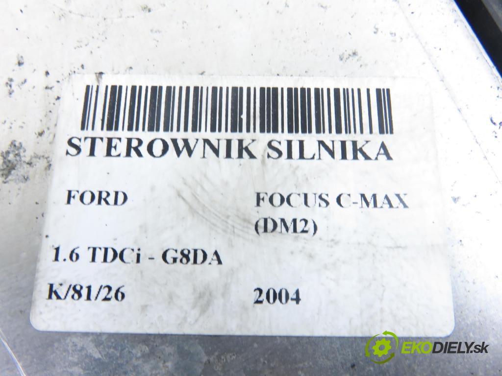 FORD FOCUS C-MAX (DM2) MINIVAN 2004 80,00 1.6 TDCi 109 - G8DA 1560,00 Riadiaca jednotka Motor 3M5112A650MD ; 0281011263