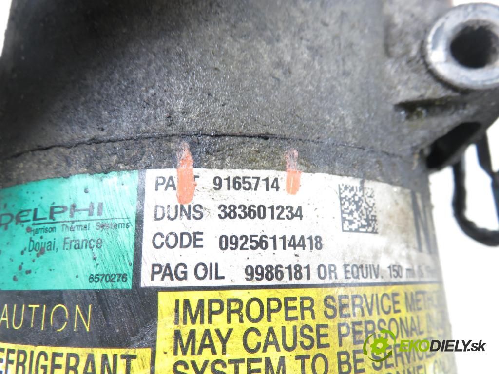 OPEL MERIVA A nadwozie wielkoprzestrzenne (MPV) (X03) HB 2006 92,00 1.8 - Z 18 XE 1796,00 KOMPRESOR: klimatizace 9165714 (Kompresor klimatizace)