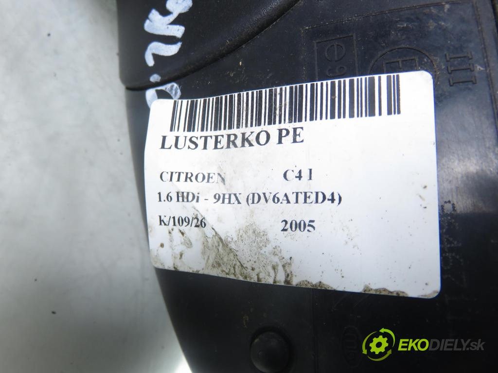 CITROEN C4 I (LC_) HB 2005 66,00 1.6 HDi - 9HX (DV6ATED4) 1560,00 Spätné zrkadlo 