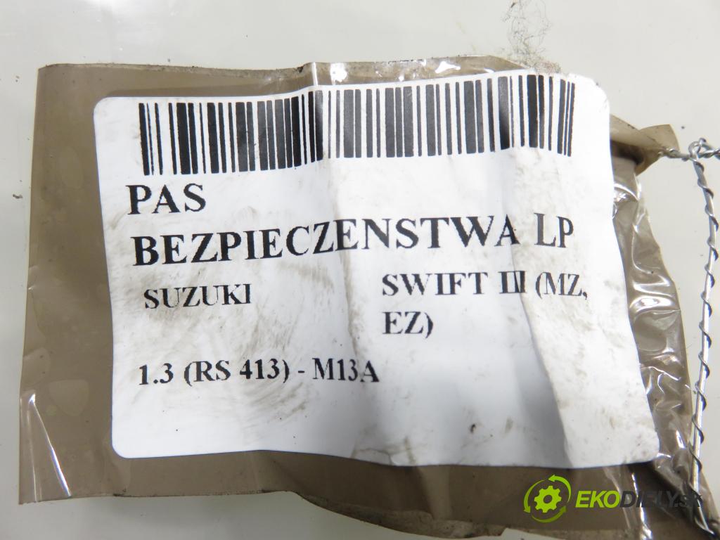SUZUKI SWIFT III (MZ, EZ) HB 2009 68,00 1.3 92 - M13A 1328,00 Držiak bezpečnostný LP 8494063J1
