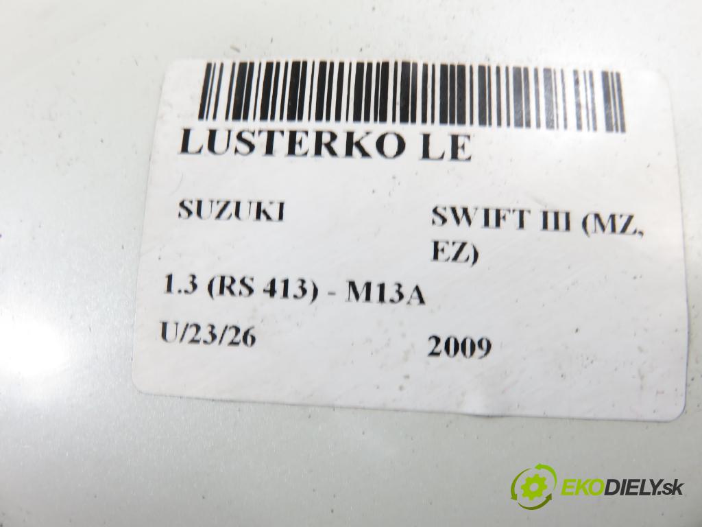 SUZUKI SWIFT III (MZ, EZ) HB 2009 68,00 1.3 92 - M13A 1328,00 Spätné zrkadlo LE 