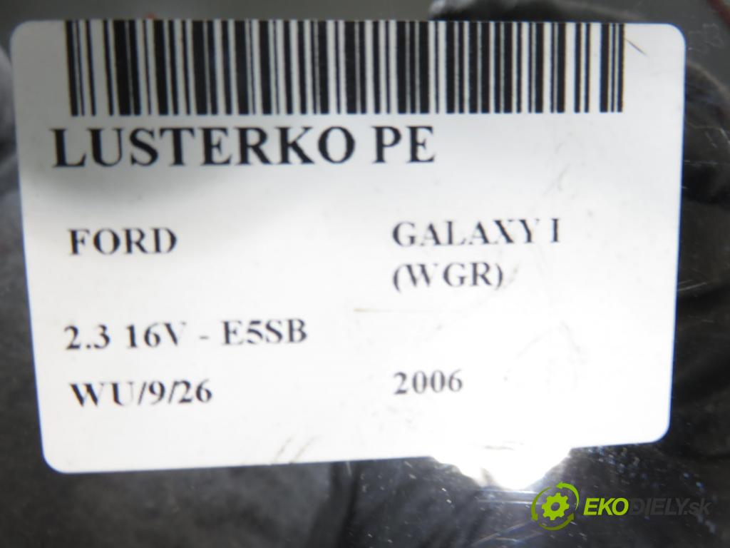 FORD GALAXY (WGR) MINIVAN 2006 103,00 2.3 16V - E5SB 2295,00 Spätné zrkadlo 