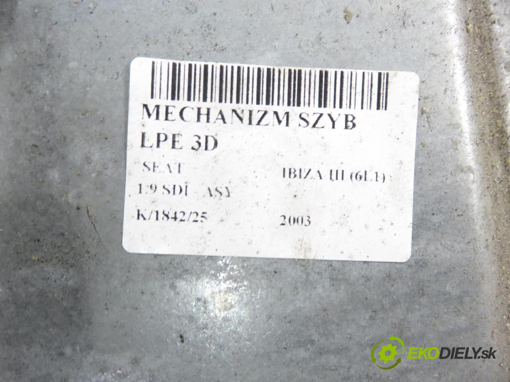 SEAT IBIZA III (6L1) HB 2003 47,00 1.9 SDI - ASY 1896,00 Mechanizmus okien 3D 6L3837755J ; 6Q2959802A