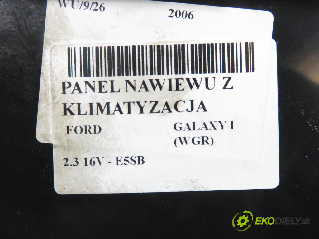 FORD GALAXY (WGR) MINIVAN 2006 103,00 2.3 16V - E5SB 2295,00 Panel kúrenia KLIMATRONIK 7M5907040AB ; 3M2119988AEW ; 5HB00796341