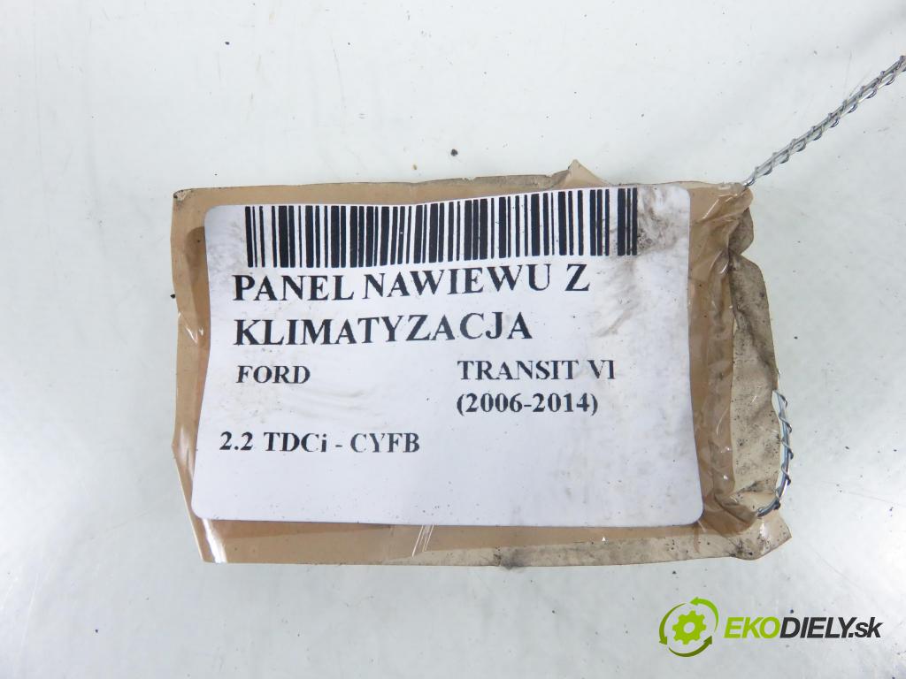 FORD TRANSIT Furgon (FA_ _) FURGON 2012 92,00 2.2 TDCi - CYFB 2198,00 Panel kúrenia KLIMATIZACE: YC1H18K391CD