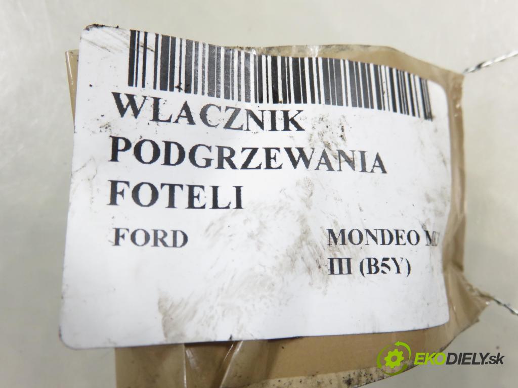 FORD MONDEO III (B5Y) LIFTBACK 2004 114,00 2.2 TDCi - QJBA 2198,00 prepínač vyhrievania sedačky 2S7T14D718AD