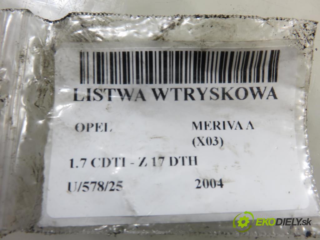 OPEL MERIVA A nadwozie wielkoprzestrzenne (MPV) (X03) HB 2004 74,00 1.7 CDTI 100 - Z 17 DTH 1686,00 Lišta vstrekovacia  (Vstrekovacia lišta)