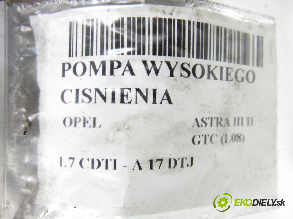 OPEL ASTRA H GTC (L08) HB 2009 81,00 1.7 CDTI - A 17 DTJ 1686,00 pumpa vysokého TLAK: 8973762691 ; HU2940000501
