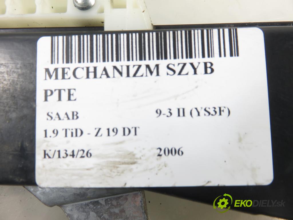SAAB 9-3 (YS3F) SEDAN 2006 88,00 1.9 TiD - Z 19 DT 1910,00 mechanismus oken PTE