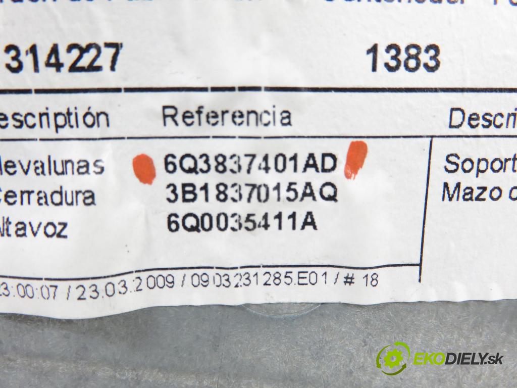 VW POLO (9N_) HB 2009 44,00 1.2 6V 60 - BBM 1198,00 Mechanizmus okien 3D 6Q2959802F ; 6Q3837401AD
