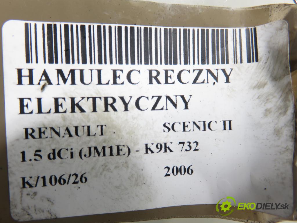 RENAULT SCENIC II (JM0/1_) MINIVAN 2006 78,00 1.5 dCi 106 - K9K 732 1461,00 BRZDA: ručny elektrický 8200522625