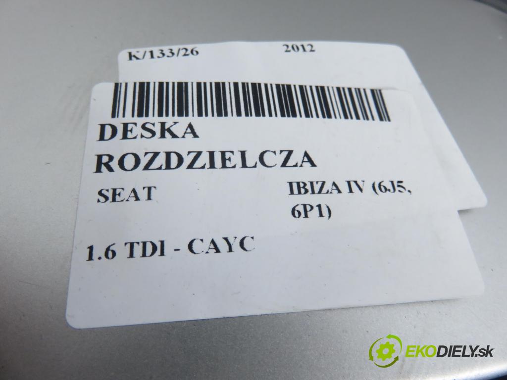 SEAT IBIZA IV (6J5, 6P1) HB 2012 77,00 1.6 TDI - CAYC 1598,00 doska