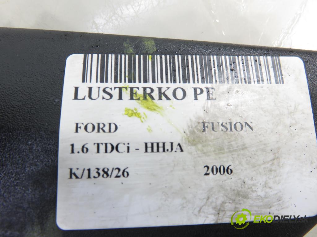 FORD FUSION (JU_) HB 2006 66,00 1.6 TDCi - HHJA 1560,00 zpětné zrcátko