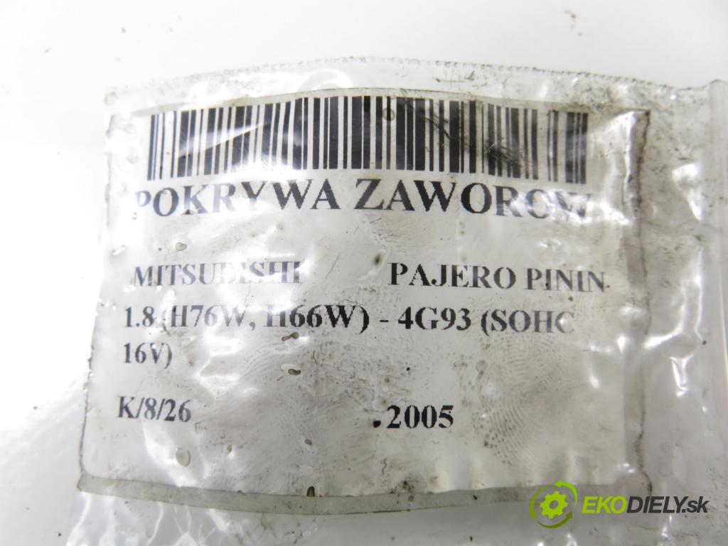 MITSUBISHI PAJERO PININ (H6_W, H7_W) SUV 2005 84,00 1.8 (H76W, H66W) - 4G93 (SOHC 16V) 1834,00 Kryt Ventilov