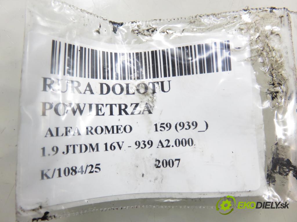 ALFA ROMEO 159 (939_) SEDAN 2007 110,00 1.9 JTDM 16V - 939 A2.000 1910,00 Rúra prívodu vzduchu 51770153