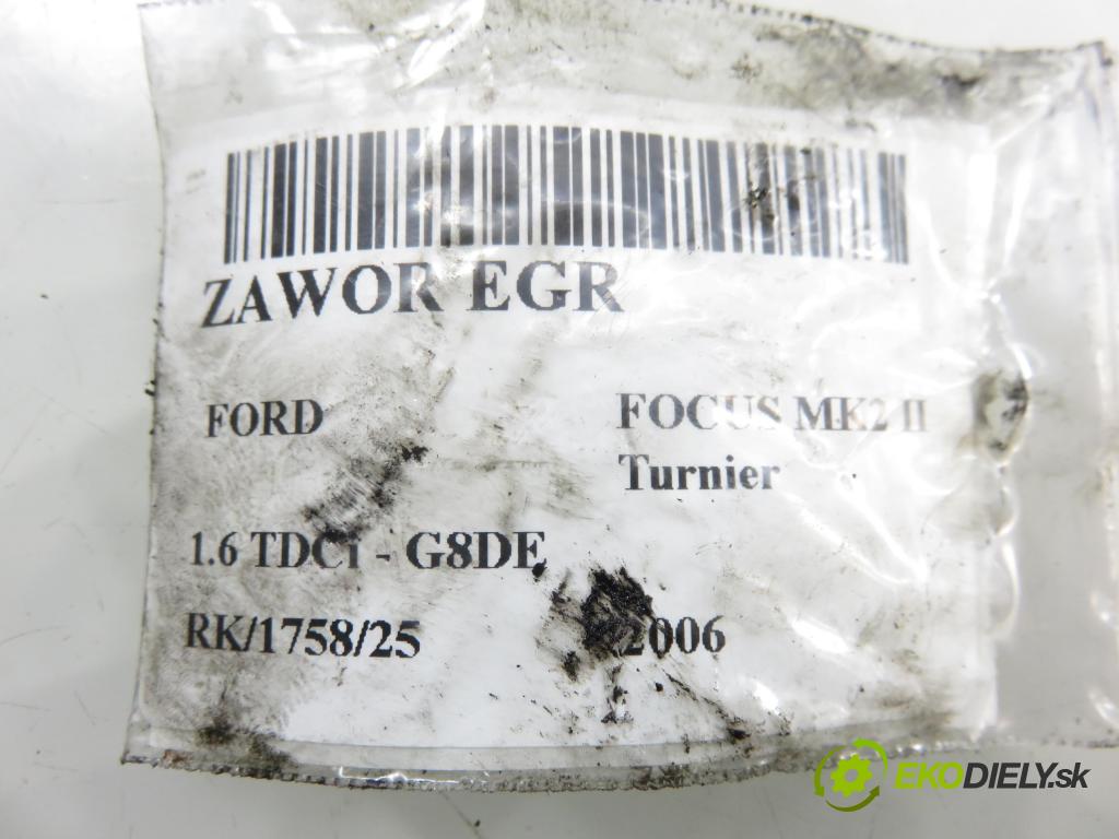 FORD FOCUS II Turnier (DA_, FFS, DS) KOMBI 2006 80,00 1.6 TDCi 109 - G8DE 1560,00 VENTIL EGR 9660276280 ; 216046799