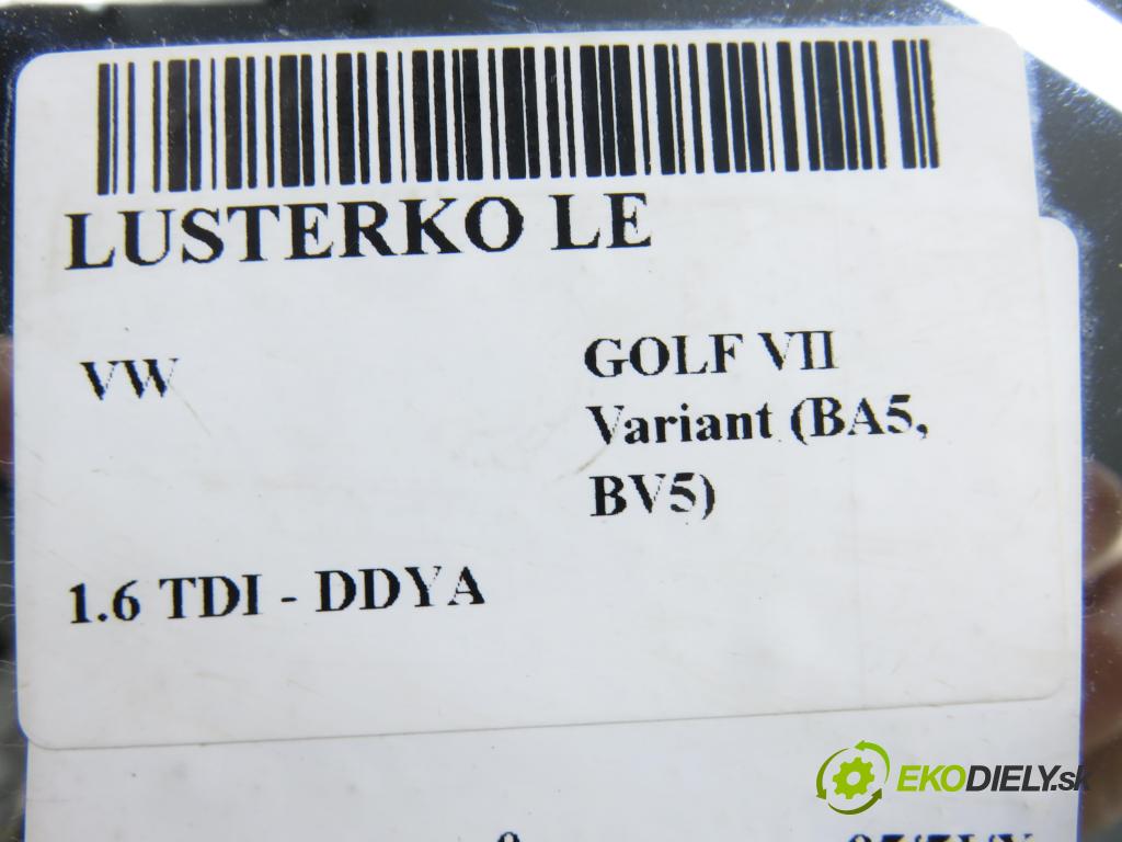 VW GOLF VII Variant (BA5, BV5) KOMBI 2019 850,00 1.6 TDI CR 115 - DGTE 1598,00 Spätné zrkadlo LE