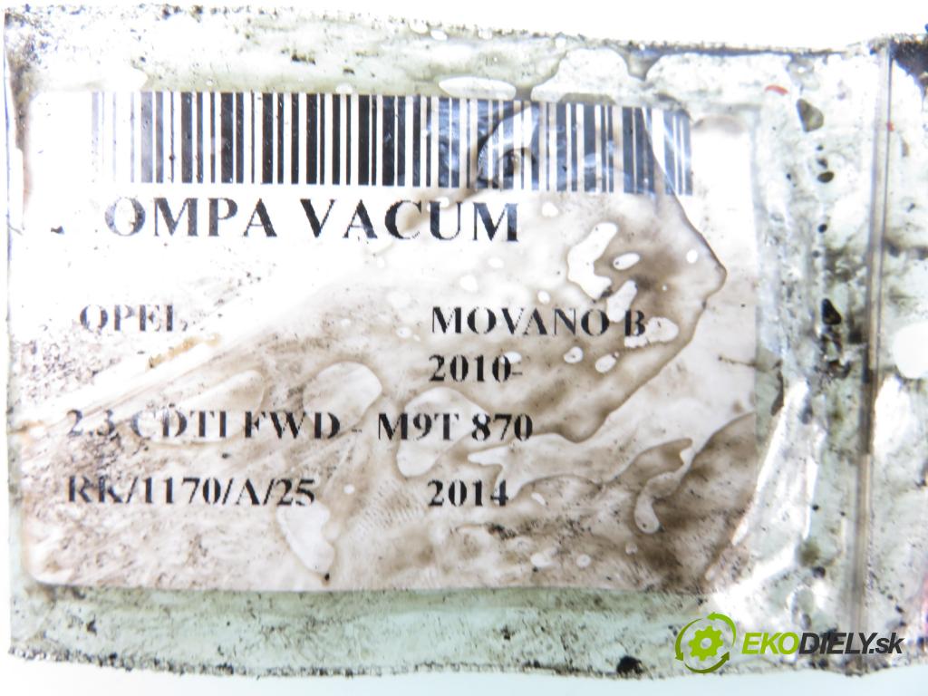 OPEL MOVANO B Platforma / podwozie (X62) FURGON 2014 81,00 2.3 CDTI FWD - M9T 870 2299,00 pumpa vakuová