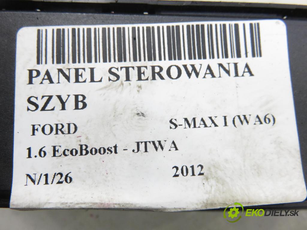 FORD S-MAX (WA6) MINIVAN 2012 118,00 1.6 EcoBoost - JTWA 1596,00 Panel ovládaní oken AM2T14A132BA