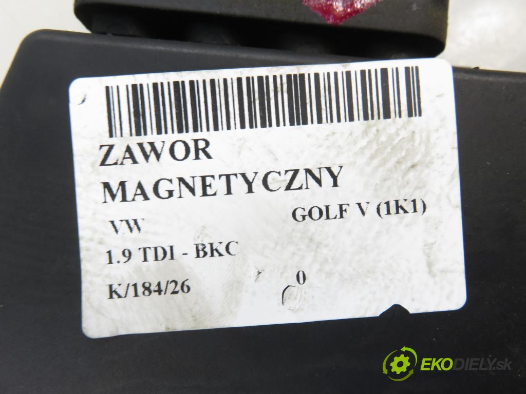 VW GOLF V (1K1) HB 2004 77,00 1.9 TDI PD 105 - BKC 1896,00 VENTIL: magnetický 6Q0906625