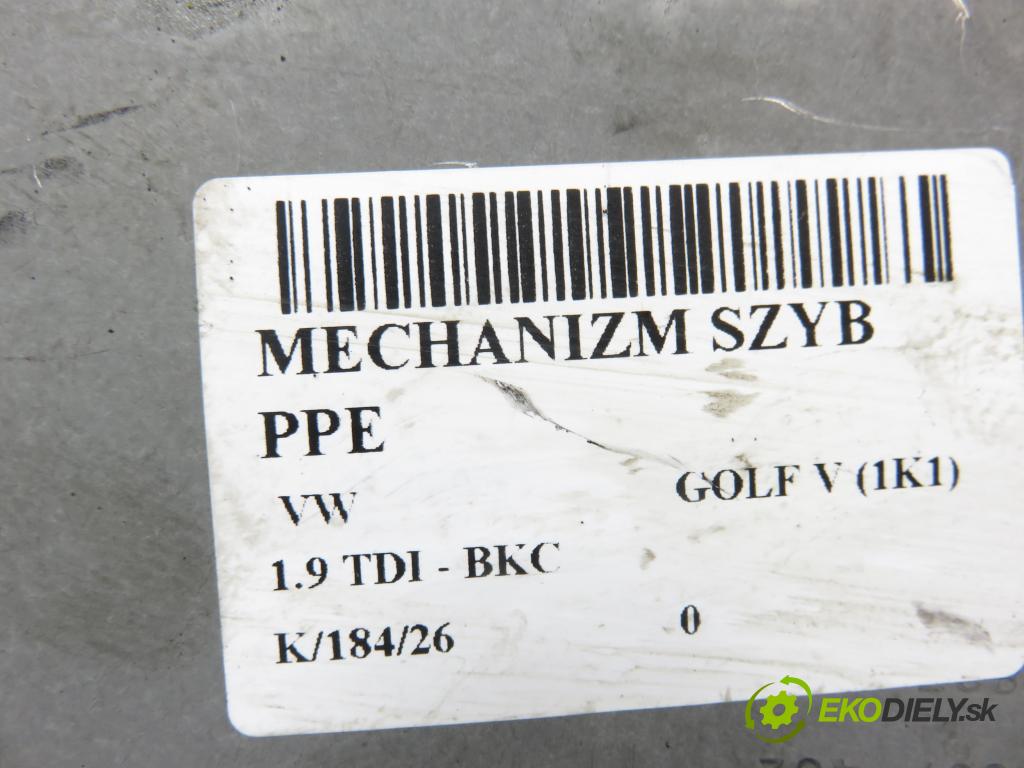 VW GOLF V (1K1) HB 2004 77,00 1.9 TDI PD 105 - BKC 1896,00 Mechanizmus okien 1K0959792G ; 1K0955702K
