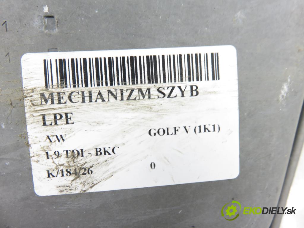 VW GOLF V (1K1) HB 2004 77,00 1.9 TDI PD 105 - BKC 1896,00 mechanismus oken 1K0955701E ; 1K0959793C