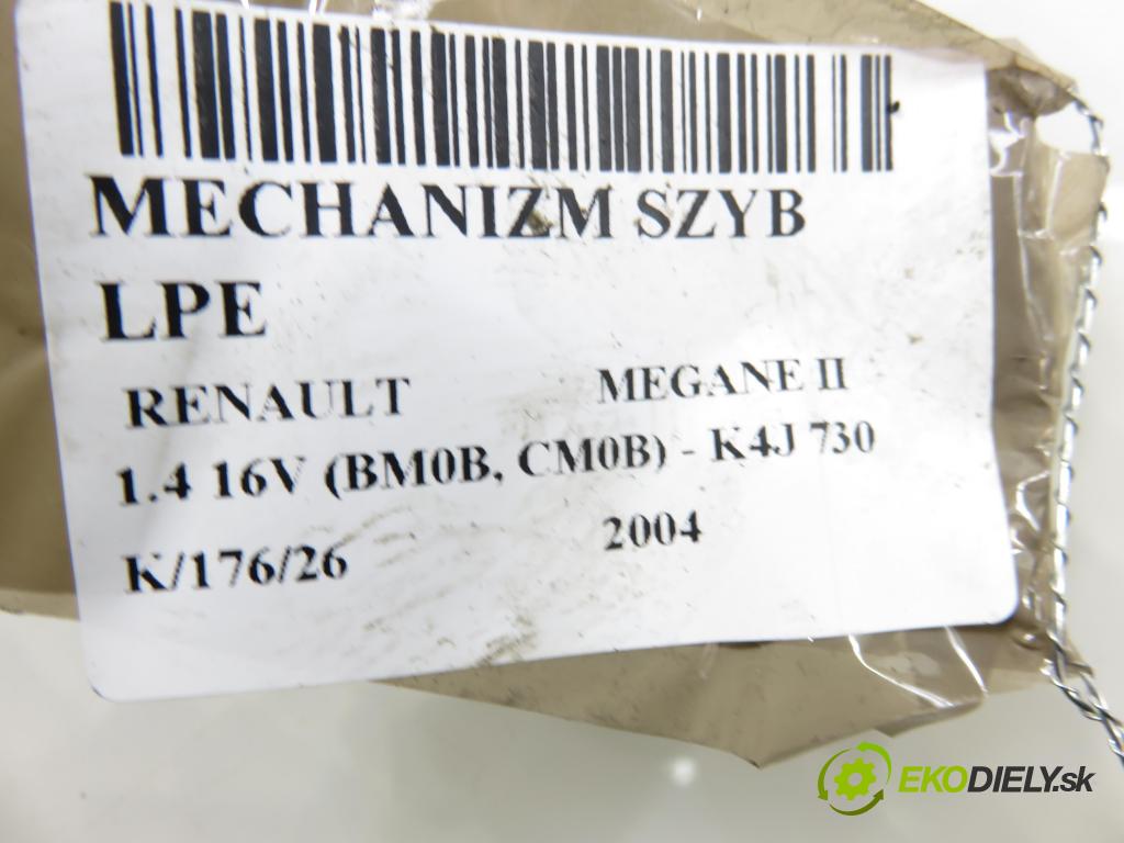 RENAULT MEGANE II (BM0/1_, CM0/1_) HB 2004 72,00 1.4 16V (BM0B, CM0B) - K4J 730 1390,00 Mechanizmus okien 