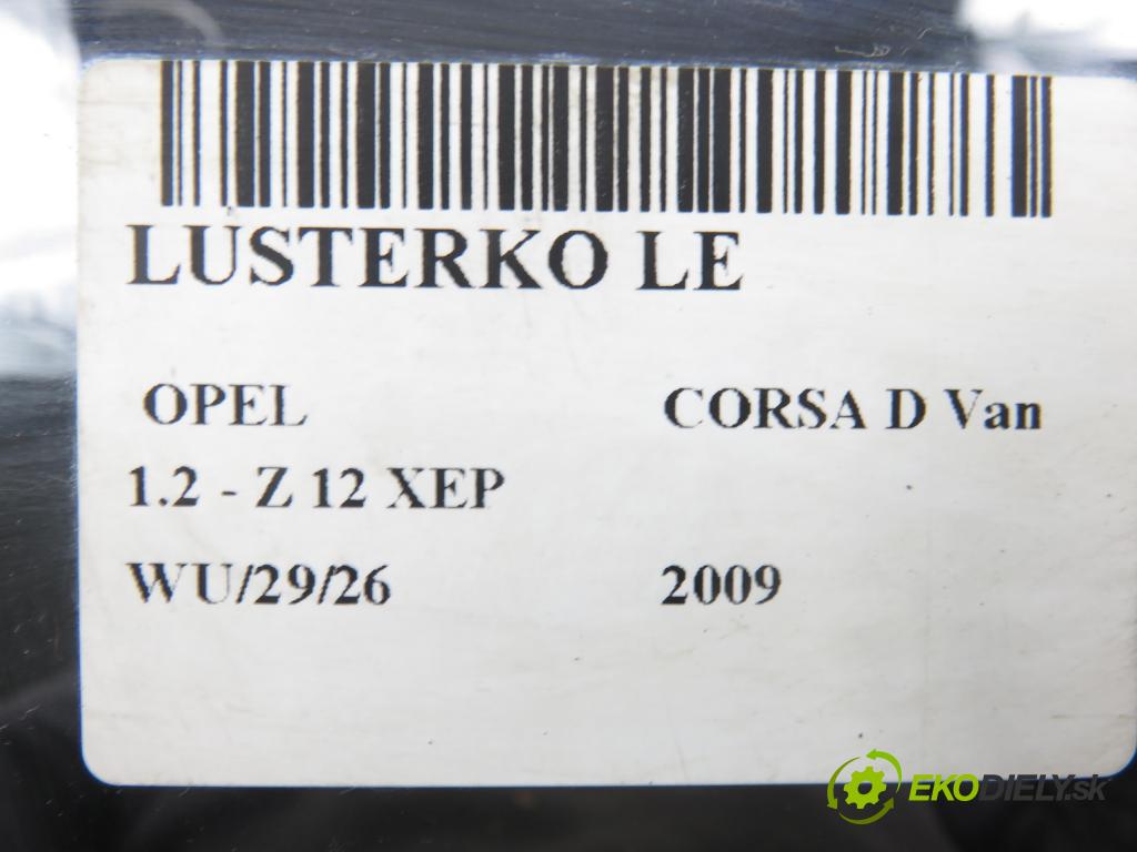 OPEL CORSA D Van HB 2009 0,00 1.2 - Z 12 XEP 1229,00 Spätné zrkadlo LE 