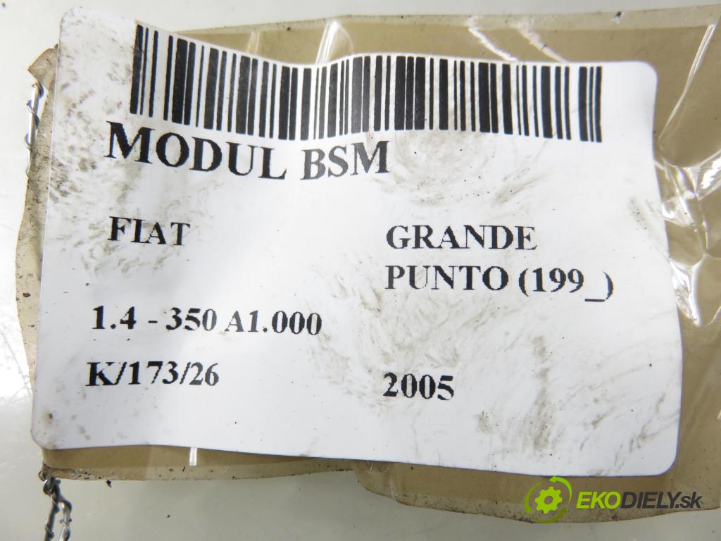 FIAT GRANDE PUNTO (199_) HB 2005 57,00 1.4 - 350 A1.000 1368,00 MODUL BSM 51737884