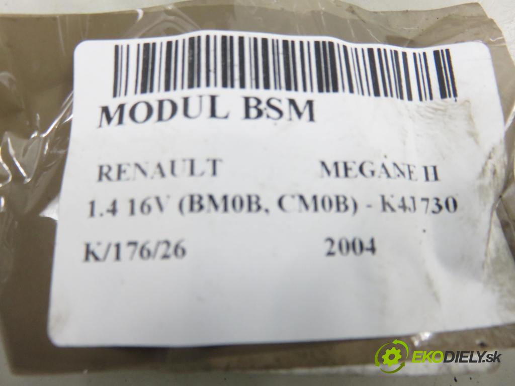 RENAULT MEGANE II (BM0/1_, CM0/1_) HB 2004 72,00 1.4 16V (BM0B, CM0B) - K4J 730 1390,00 MODUL BSM 8200306033A ; S118399300J