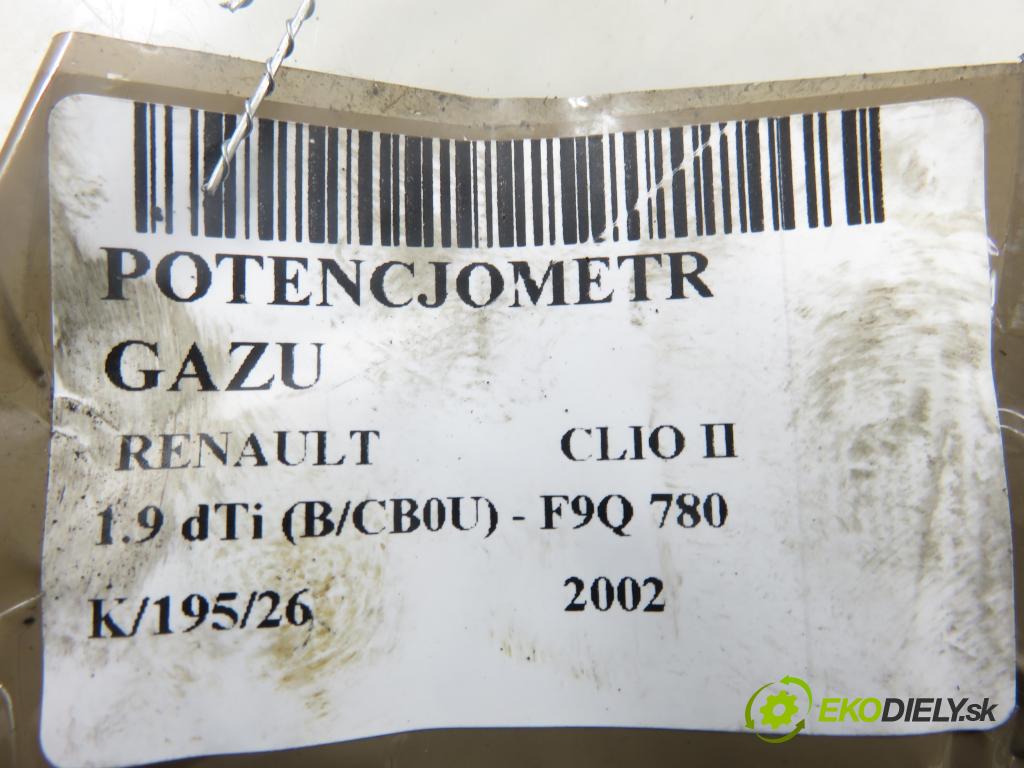 RENAULT CLIO II (BB_, CB_) HB 2002 59,00 1.9 dTi (B/CB0U) - F9Q 780 1870,00 Potenciometer plynu 7700431917 (Potenciometer plynového pedálu)