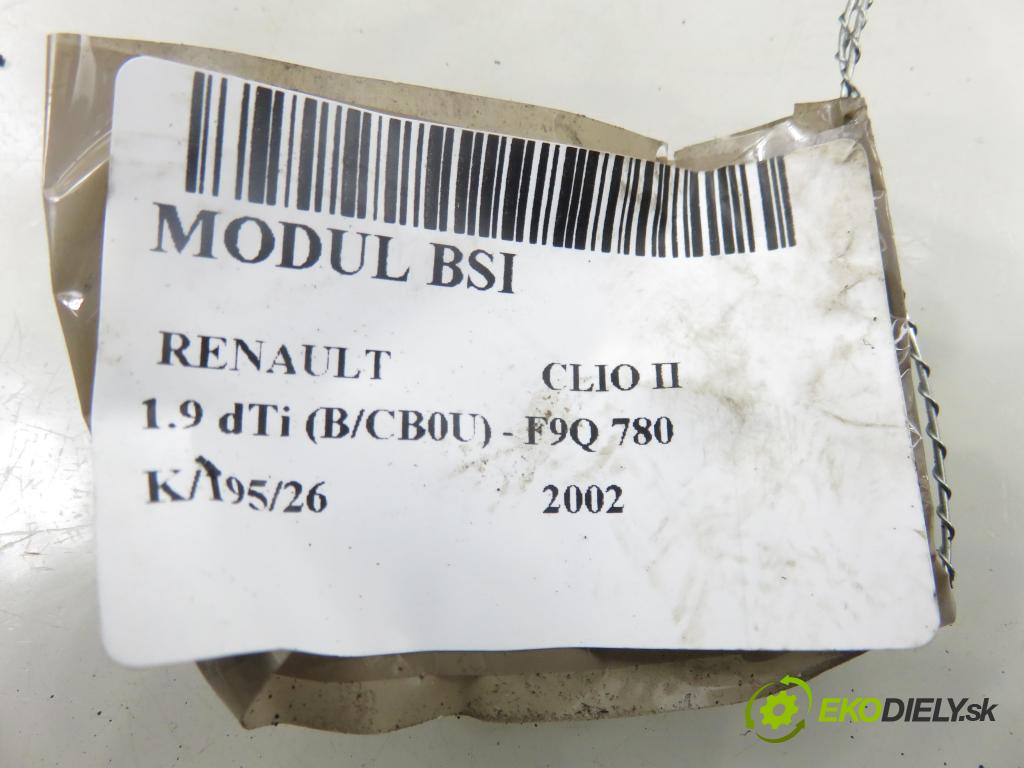 RENAULT CLIO II (BB_, CB_) HB 2002 59,00 1.9 dTi (B/CB0U) - F9Q 780 1870,00 MODUL BSI P8200031555