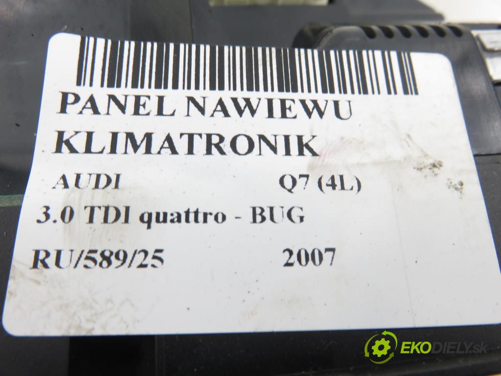 AUDI Q7 (4L) SUV 2007 171,00 3.0 TDI quattro - BUG 2967,00 Panel kúrenia KLIMATRONIK 4L0820043F ; 4L0910043 ; 5HB00918405