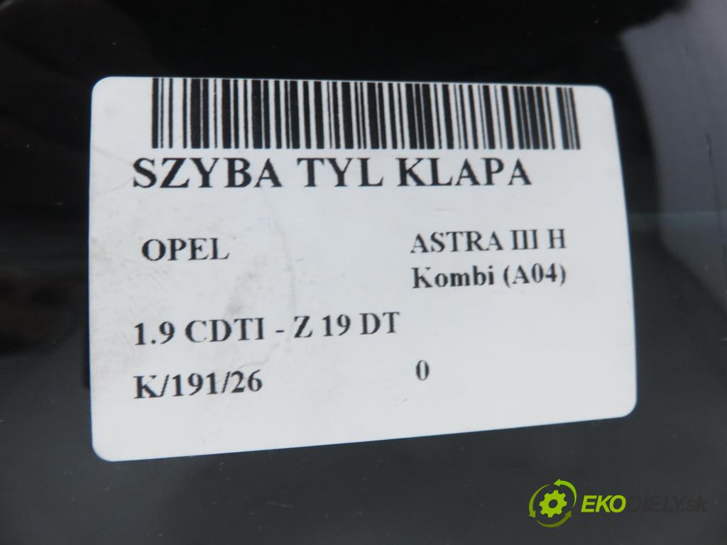 OPEL ASTRA H Kombi (A04) KOMBI 2006 88,00 1.9 CDTI - Z 19 DT 1910,00 okno ZADNÍ: kapota