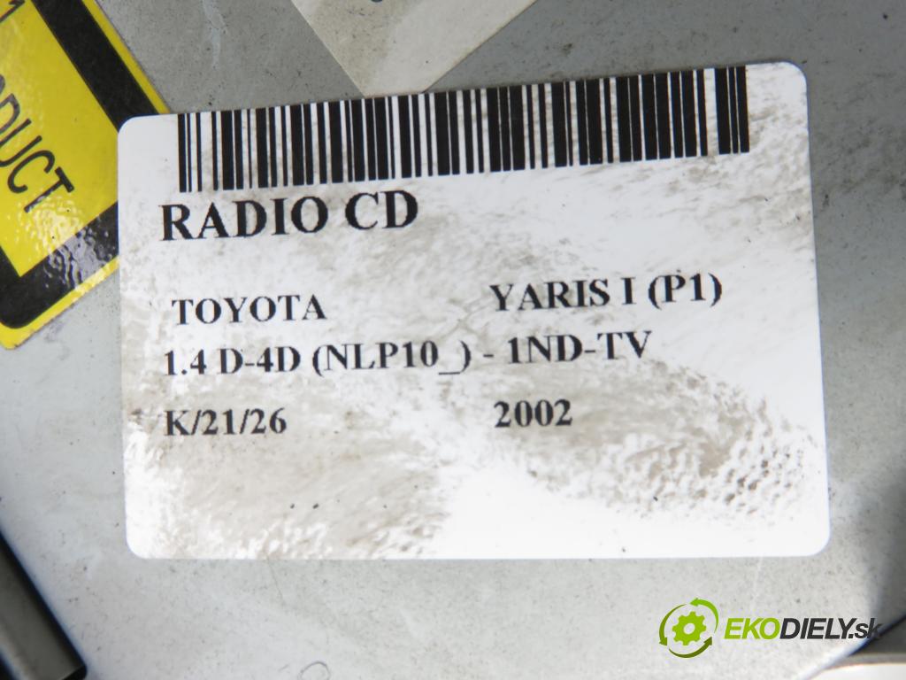 TOYOTA YARIS (_P1_) HB 2002 55,00 1.4 D-4D (NLP10_) - 1ND-TV 1364,00 RADIO CD 8612052030