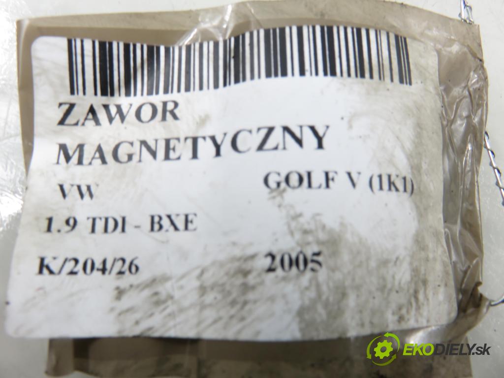 VW GOLF V (1K1) HB 2005 77,00 1.9 TDI - BXE 1896,00 VENTIL: magnetický 6Q0906625