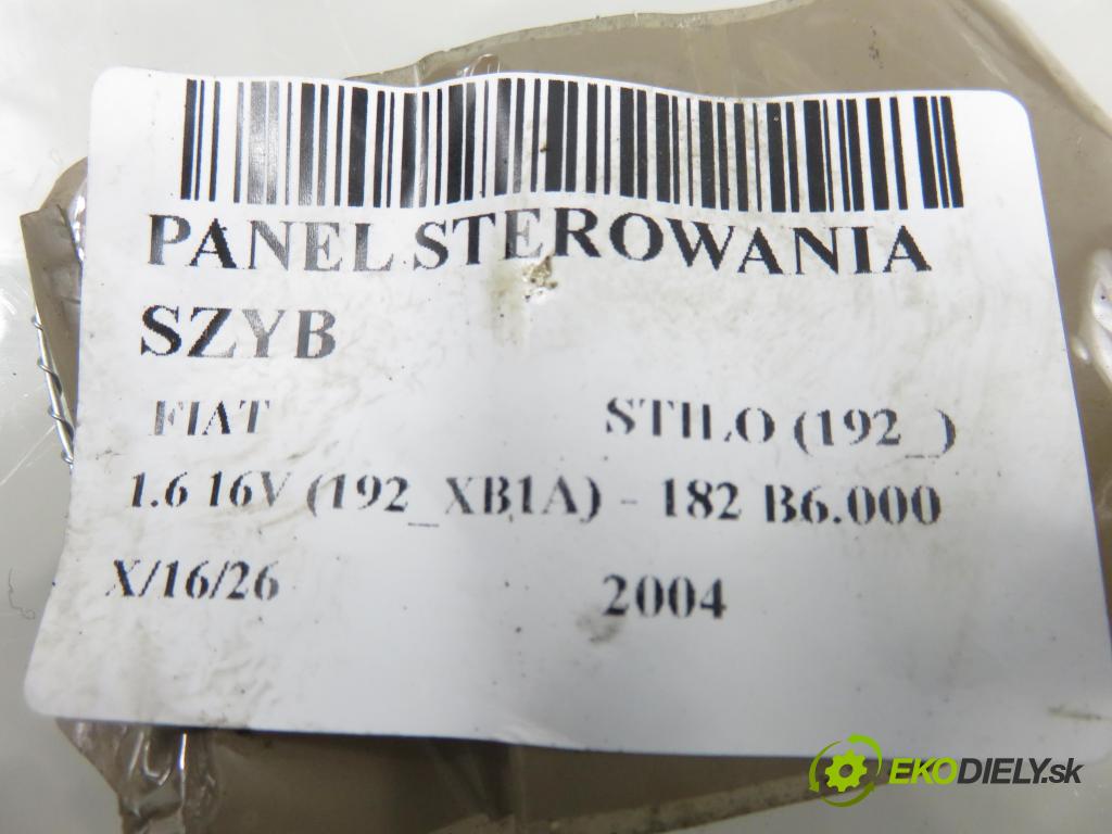 FIAT STILO (192_) HB 2004 76,00 1.6 16V 103 - 182 B6.000 1596,00 Panel ovládania okien B569