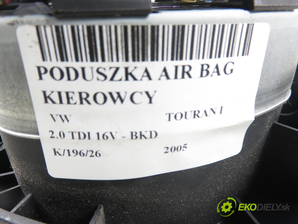 VW TOURAN (1T1, 1T2) MINIVAN 2005 103,00 2.0 TDI 16V 140 - BKD 1968,00 AirBag air BAG volantu 1K0880201Q ; 1K0971584C