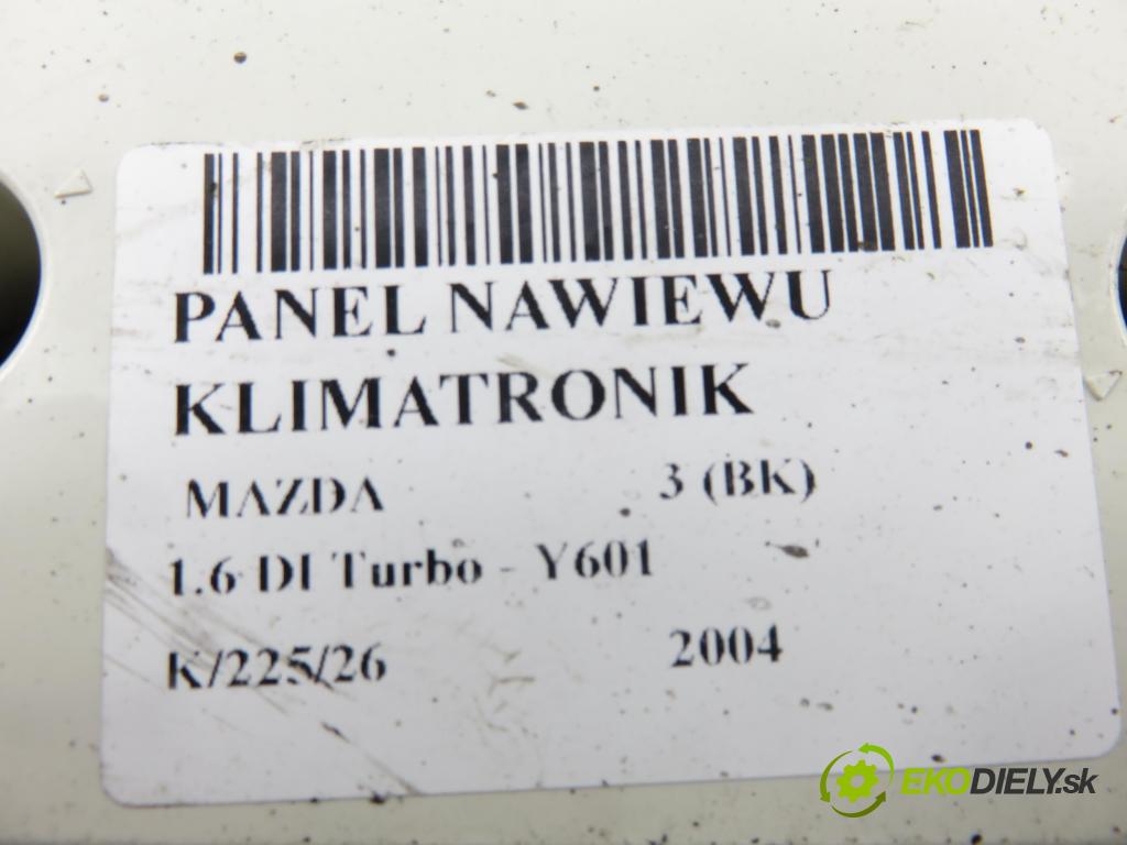MAZDA 3 (BK) HB 2004 80,00 1.6 DI Turbo 109 - Y601 (PSA) 1560,00 Panel topení KLIMATRONIK K1900BP4N