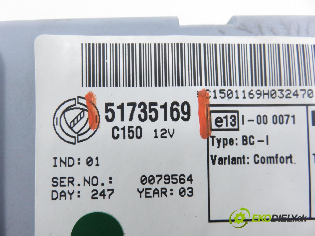 FIAT PUNTO (188_) HB 2003 44,00 1.2 60 - 188 A4.000 1242,00 MODUL BSI 51735169