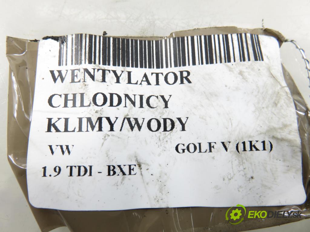 VW GOLF V (1K1) HB 2005 77,00 1.9 TDI - BXE 1896,00 ventilátor chladič PODNEBÍ / VODA 1K0121207J