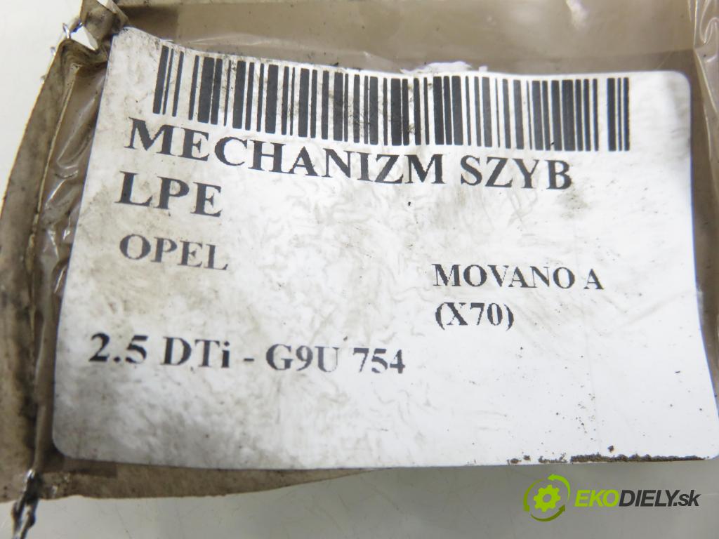 OPEL MOVANO Platforma / podwoyie (X70) FURGON 2004 0,00 2.5 DTi - G9U 754 2464,00 mechanismus oken 8200162708