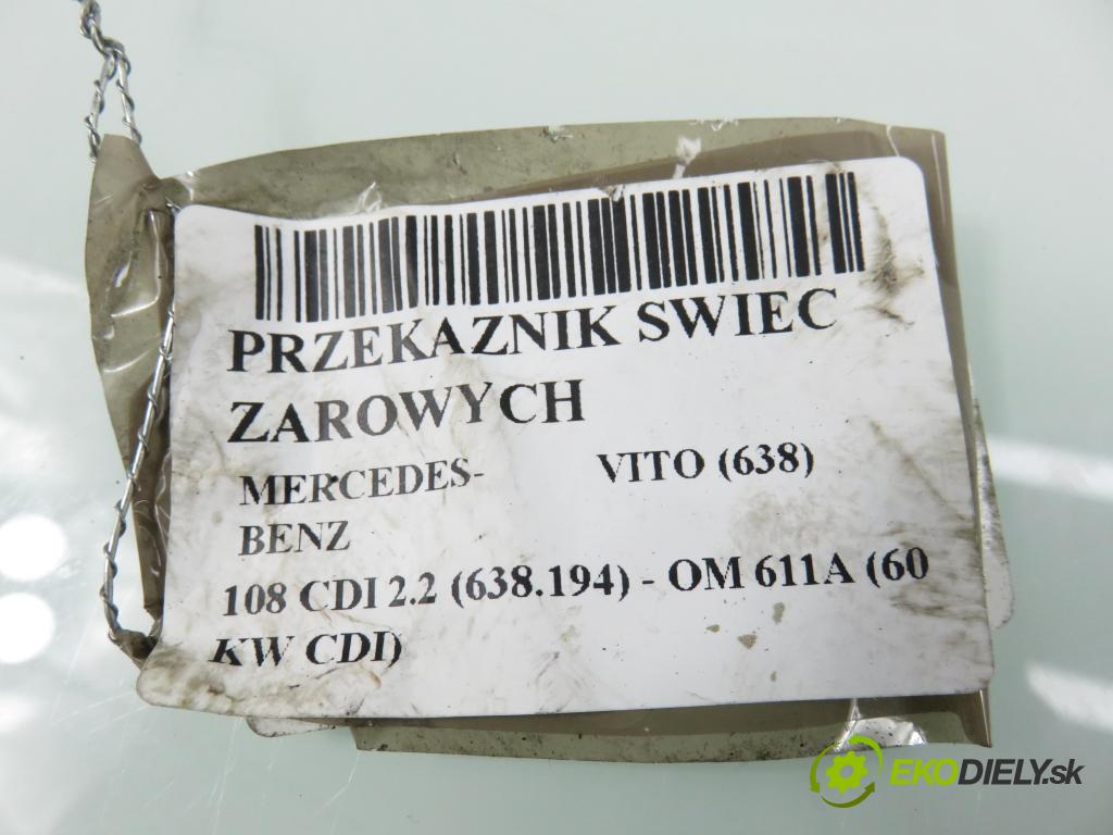 MERCEDES-BENZ VITO Autobus (638) BUS 2001 60,00 108 CDI 2.2 (638.194) - OM 611A (60 KW CDI) 2151,00 RELÉ: SWIEC: